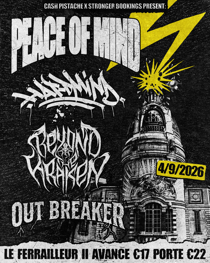 Peace of Mind + Hardmind + Beyond the Kraken + Out Breaker Le Ferrailleur Nantes