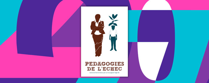 Pédagogies de l&rsquo;échec ADEC / Maison du Théâtre amateur Rennes