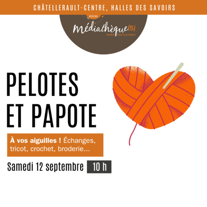 Pelotes et papote Châtellerault