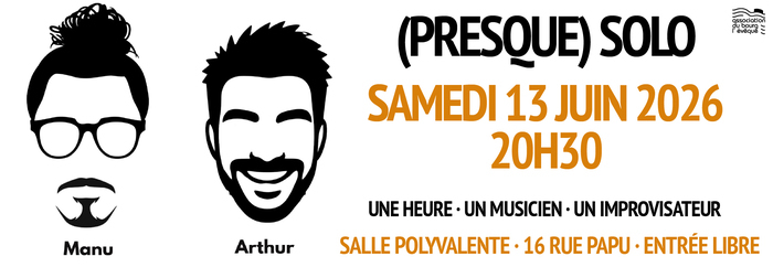 (Presque) Solo Association du Bourg L’Evêque Rennes