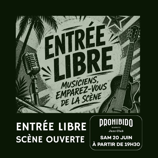 Prohibido Biarritz Jazz Club Une soirée spéciale Fête de la Musique Prohibido Biarritz