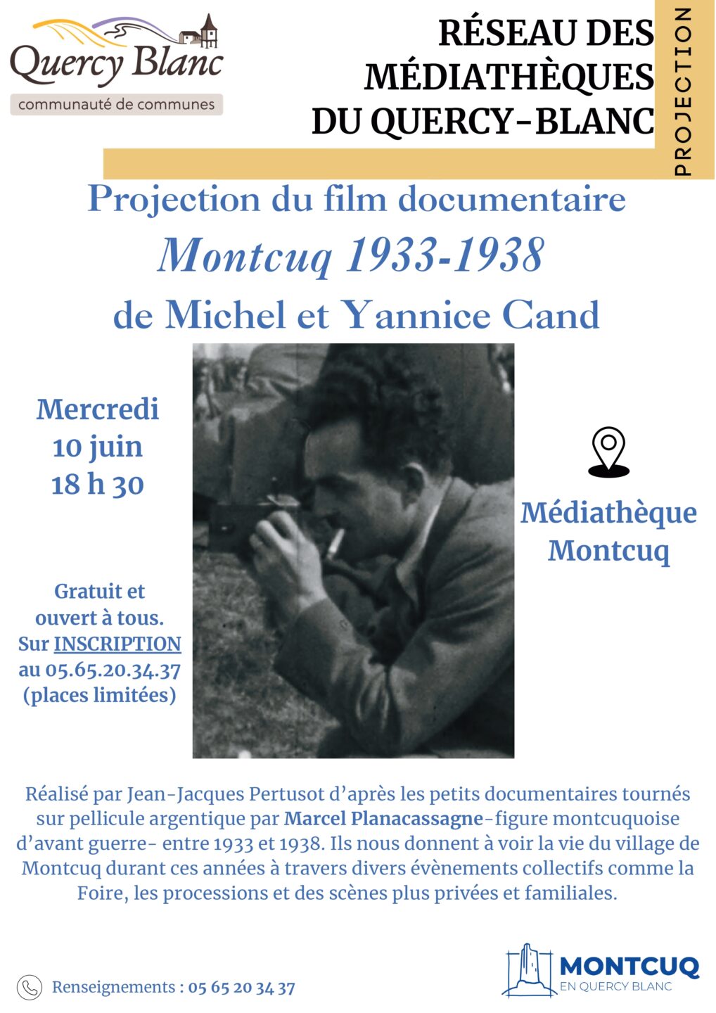 Projection du film documentaire Montcuq 1933-1938  Montcuq-en-Quercy-Blanc