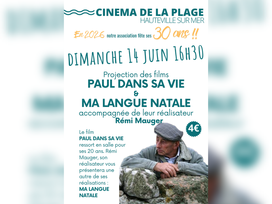 Projection et rencontre Paul dans sa vie & Ma langue natale avec Rémi Mauger  Hauteville-sur-Mer