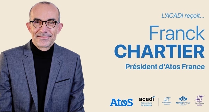 Rencontre avec Franck CHARTIER, Président d’Atos France, Ecole des Mines de Paris, Paris