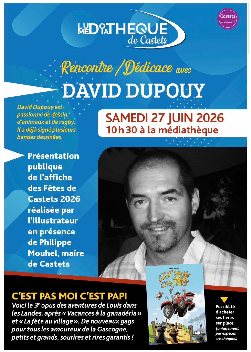 Rencontres dédicaces avec David Dupouy Espace Emile Vignes Castets