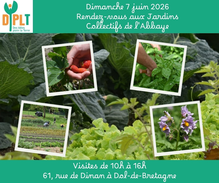 Rendez-vous aux Jardins collectifs de l’Abbaye, Les Jardins collectifs de l’Abbaye, Dol-de-Bretagne