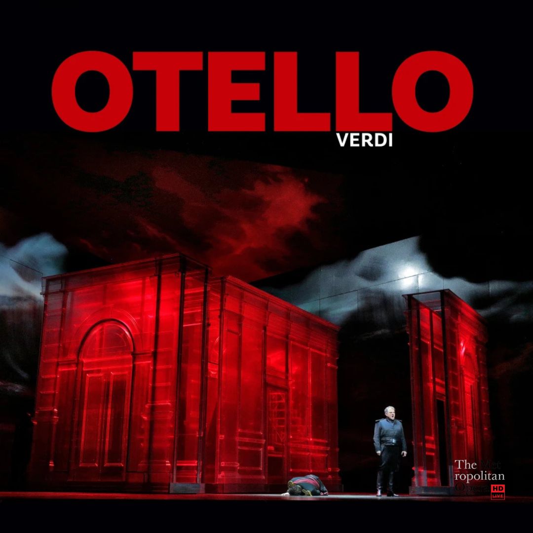 Retransmission du Metropolitan Opera de New York 2026/2027 Otello Verdi EN DIFFÉRÉ 23 avenue Maréchal Foch Biarritz 2027-06-13