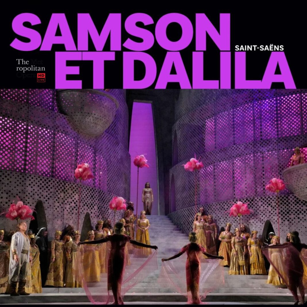 Retransmission du Metropolitan Opera de New York 2026/2027 Samson et Dalila Camille Saint‑Saëns EN DIIFFÉRÉ Gare du Midi Biarritz
