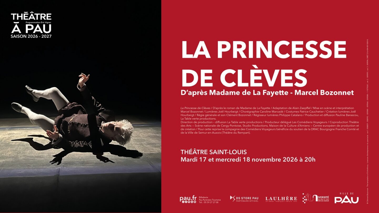 Saison Théâtre à Pau La princesse de Clèves Théâtre Saint-Louis Pau