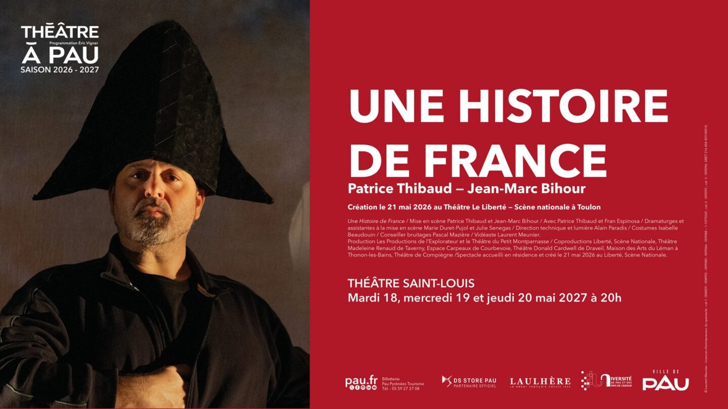Saison Théâtre à Pau Une histoire de France Théâtre Saint-Louis Pau
