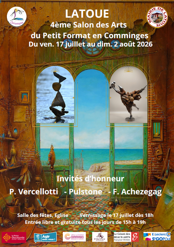 SALON DES ARTS DU PETIT FORMAT EN COMMINGES SALLE DES FÊTES Latoue