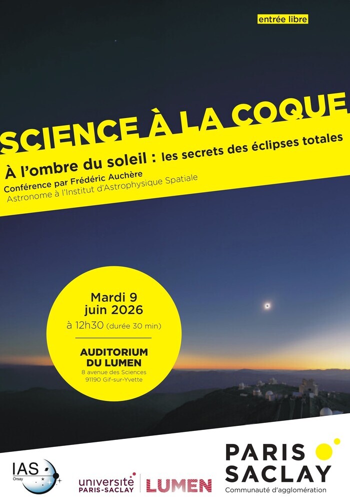 SCIENCE À LA COQUE : À l’ombre du soleil : les secrets des éclipses totales, Auditorium, Bâtiment Lumen, 8 avenue des Sciences à Gif sur Yvette, Gif-sur-Yvette
