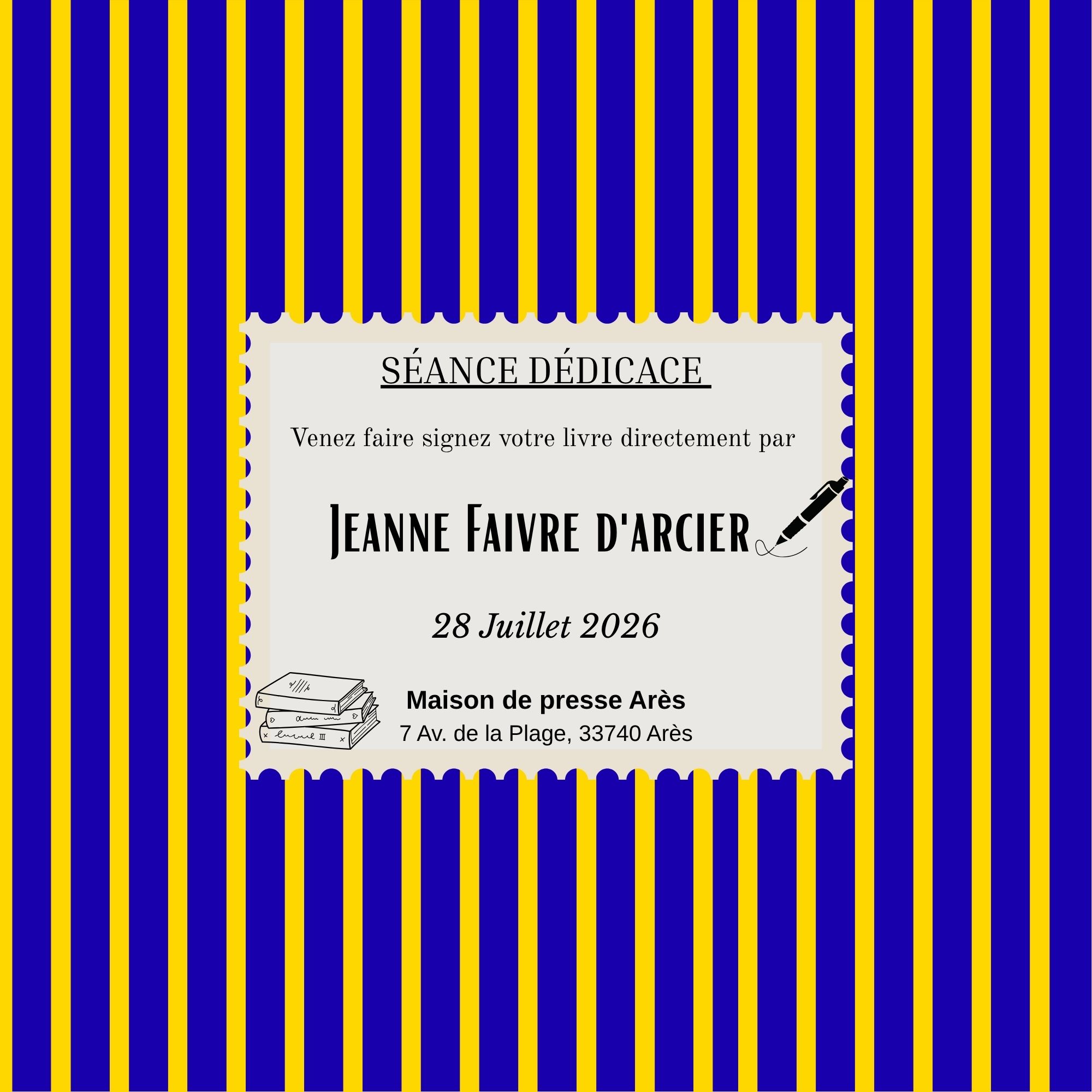 Séance signature par Jeanne Faivre d'arcier 7 Avenue de la Plage Arès 2026-07-28
