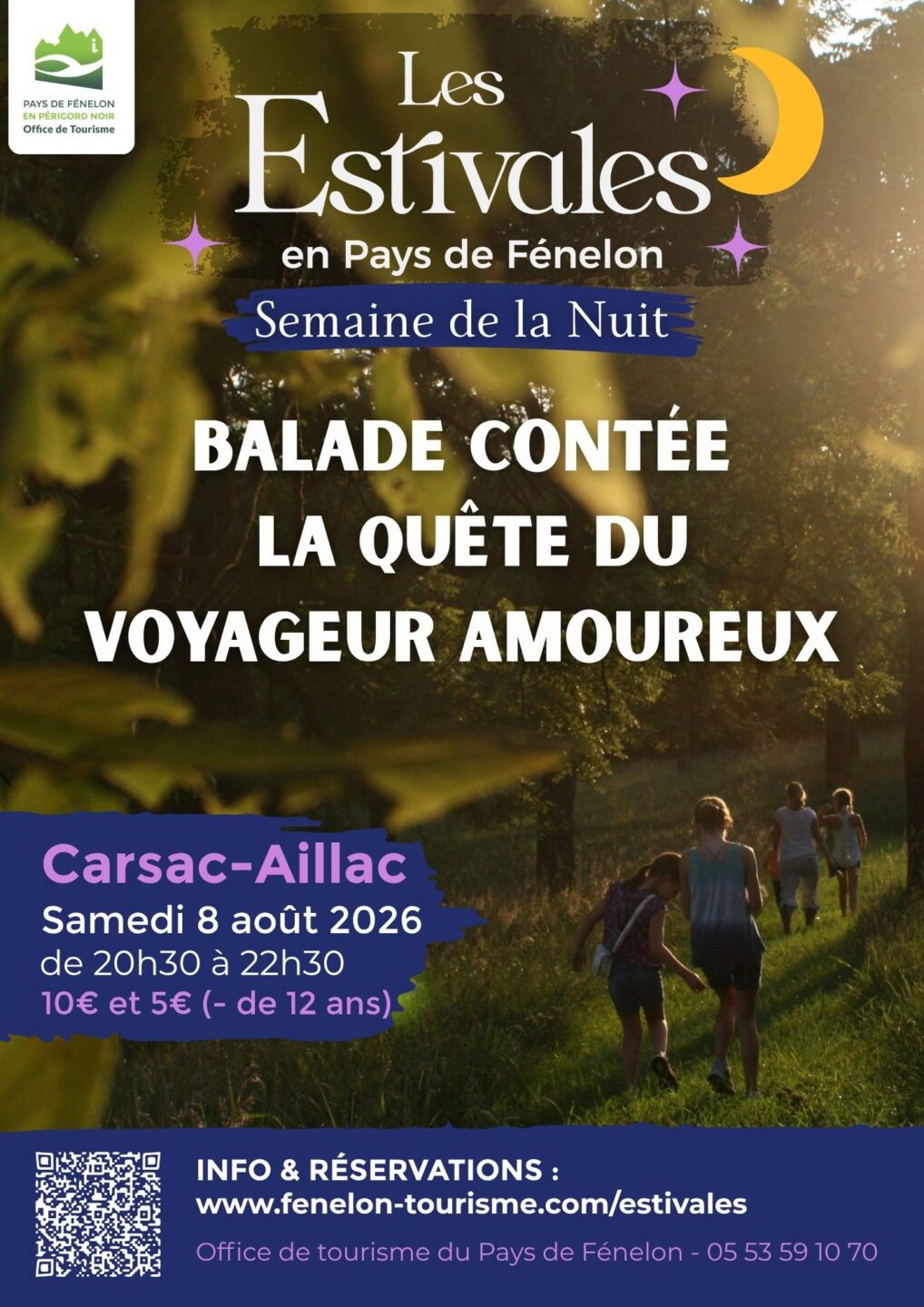 SEMAINE DE LA NUIT Balade contée La quête du voyageur amoureux Carsac-Aillac