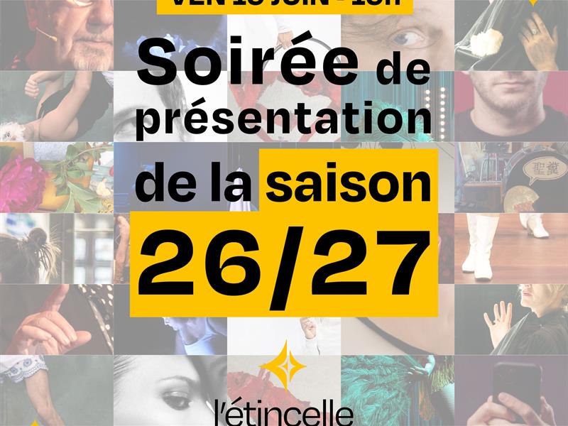 Soirée de présentation de la saison 26-27 28 quai sadi carnot Saint-Dié-des-Vosges 2026-06-19