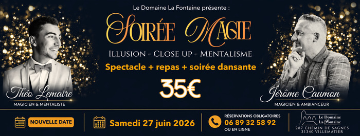 SOIREE REPAS SPECTACLE ET SOIREE DANSANTE AU DOMAINE LA FONTAINE, LE DOMAINE LA FONTAINE 287 CHEMIN DE SAGNES 31 340 VILLEMATIER, Villematier