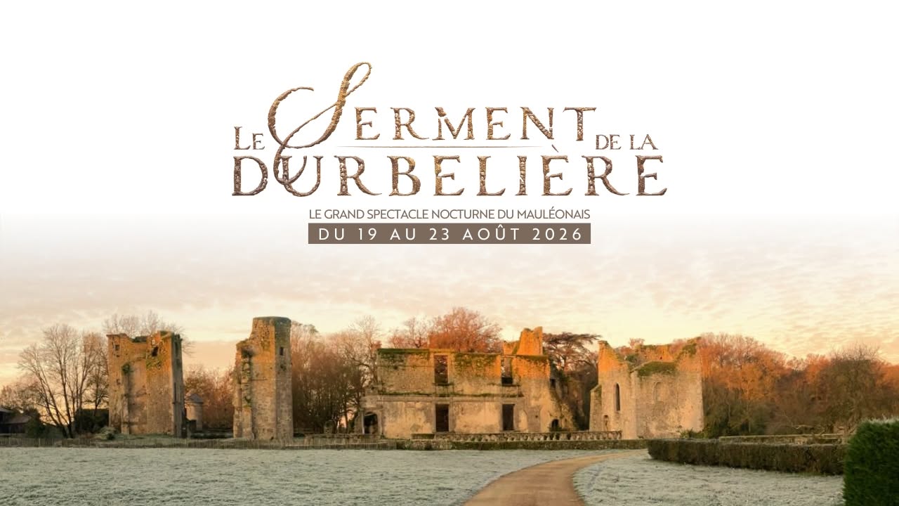 Spectcale Le Serment de La Durbelière Château de la Durbelière Mauléon 2026-08-19