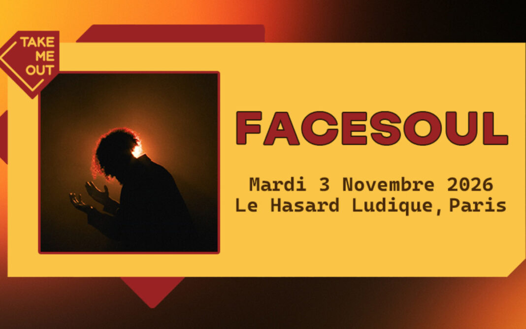 Take Me Out : Facesoul en concert à Paris ! Le Hasard Ludique Paris
