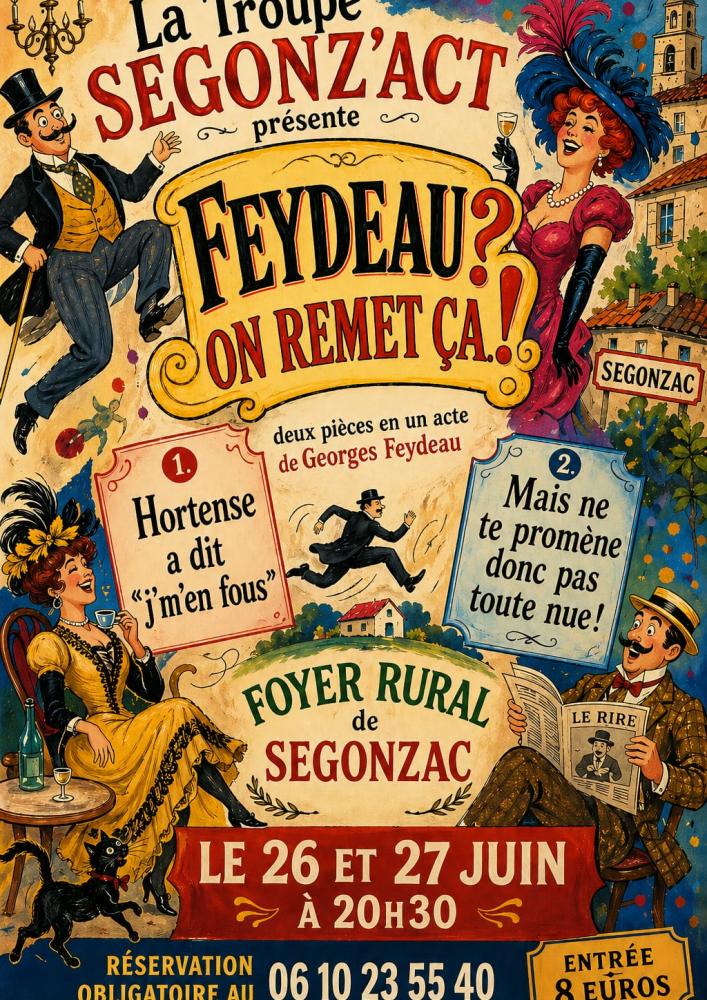 Théâtre Feydeau ? On remet ça ! Segonzac