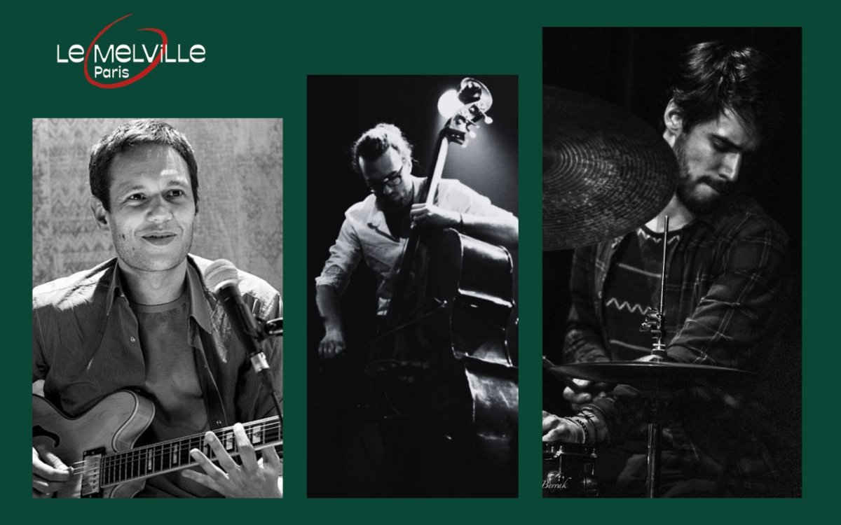 Tom Peyron Trio Le Melville Paris