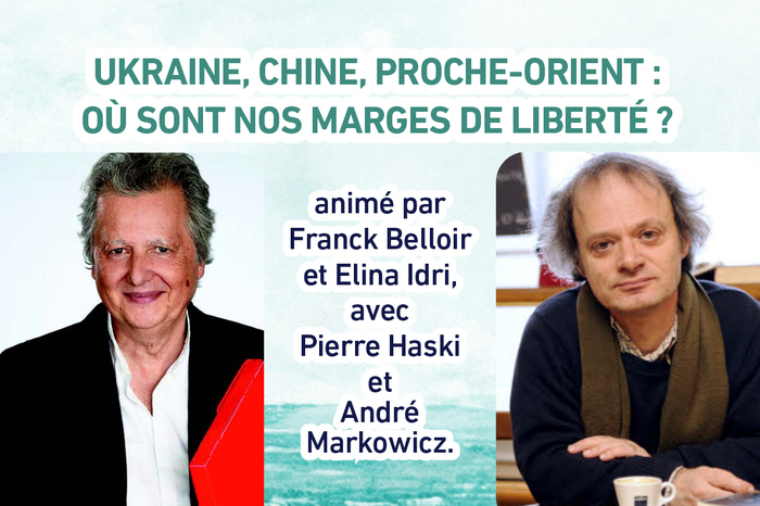 Ukraine, Chine, Proche-Orient : où sont nos marges de liberté ?, Le Capitole, Alès