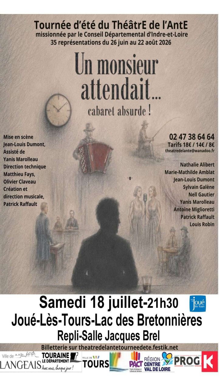 Un monsieur attendait... par le Théâtre de l'Ante Allée Michel Serin Joué-lès-Tours 2026-07-18