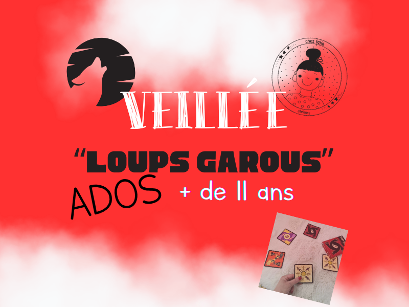 Veillée loups-garous ados +11 ans 9 Rue du Docteur Letourneur Granville 2026-08-14