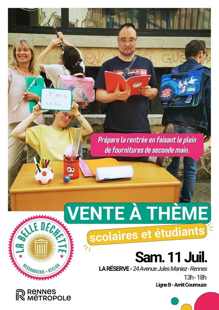Vente spéciale Scolaires & Étudiants – Samedi 11 juillet à La Réserve Boutique La Réserve – La Belle Déchette Rennes