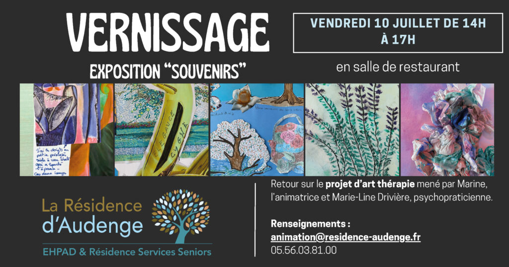 Vernissage Souvenirs à la Résidence d&rsquo;Audenge  Audenge