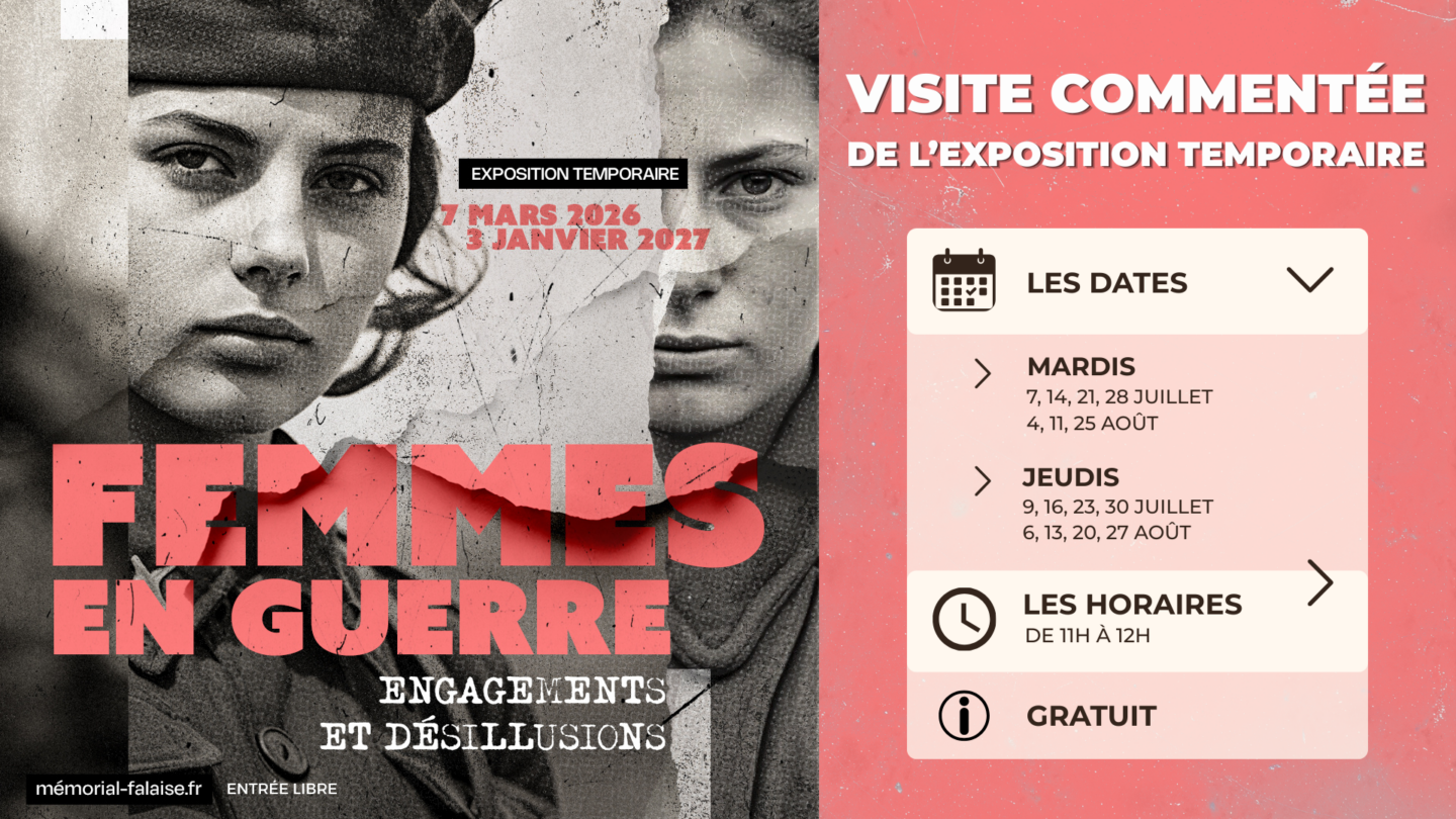 Visite commentée de l’exposition temporaire Femmes en guerre Engagements et désillusions Falaise