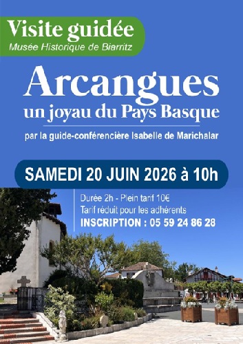 Visite guidée hors des murs par le musée historique Arcangues, un joyau du Pays Basque Rue Broquedis Biarritz