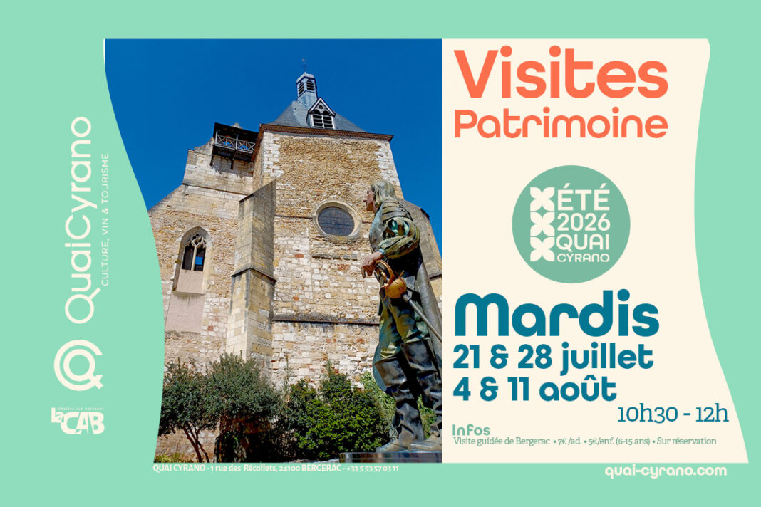 Visite Patrimoine de Bergerac Quai Cyrano Bergerac