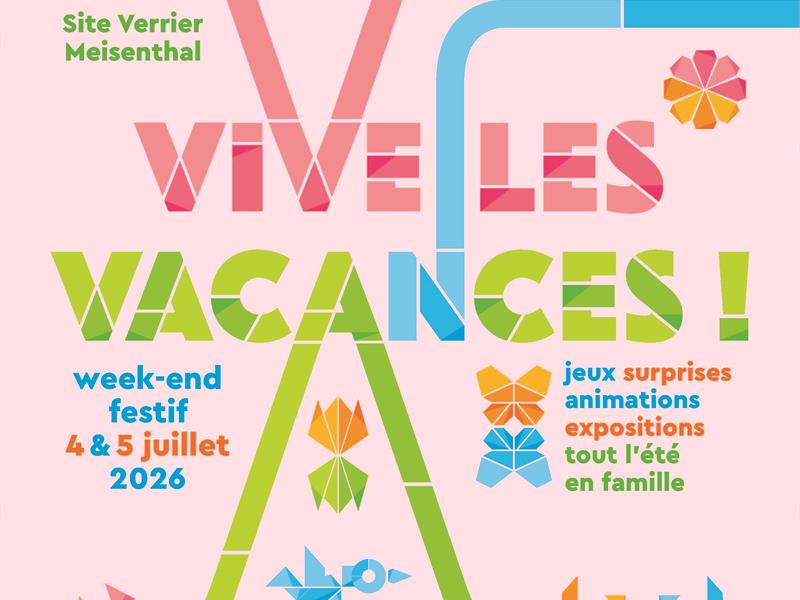 Vive les vacances ! Week-end festif Site verrier de Meisenthal Meisenthal
