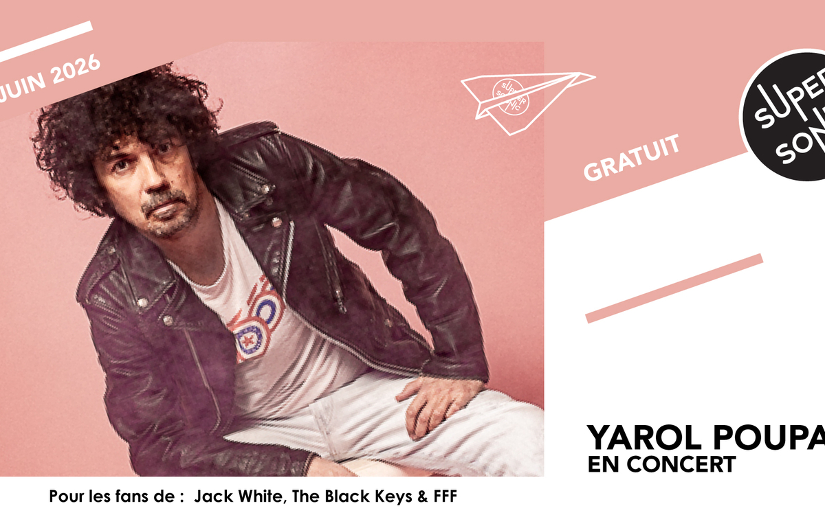 Yarol Poupaud SUPERSONIC Paris