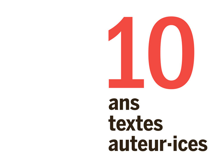 10 ans, 10 textes, 10 auteur·ices, Théâtre de l’Orangerie, Genève