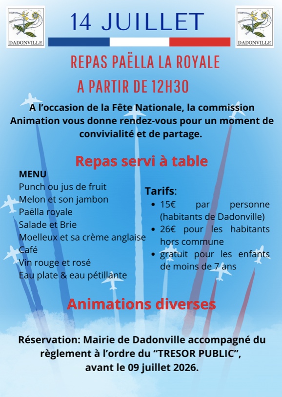 14 juillet Repas la paëlla royale Dadonville