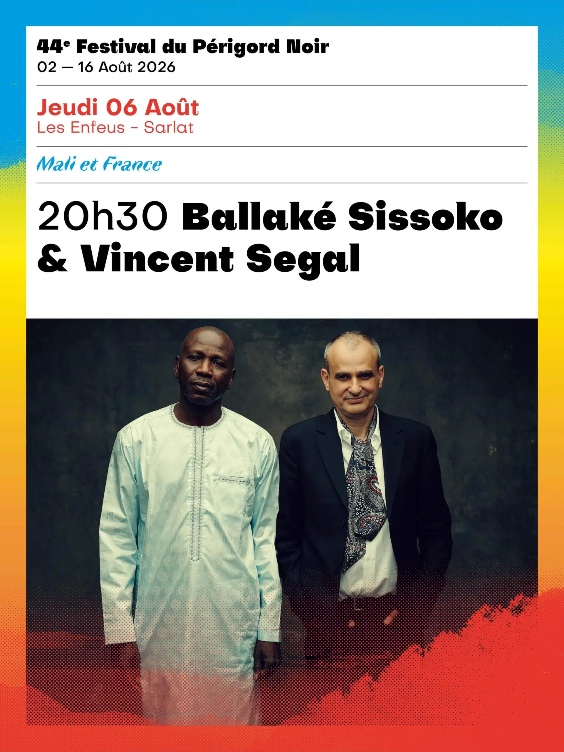 44ème Festival du Périgord Noir Ballaké Sissoko & Vincent Segal Jardin des Enfeus Sarlat-la-Canéda 2026-08-06