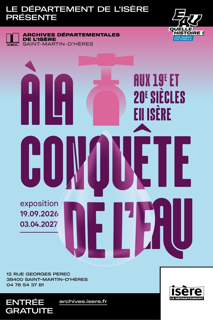 A la conquête de l’eau aux 19e et 20e siècles en Isère, Archives départementales de l’Isère, Saint-Martin-d’Hères