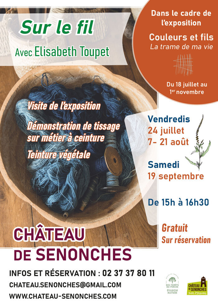 Animation « Sur le Fil » – Découverte du métier de tisserande, Château-Musée de Senonches, Senonches