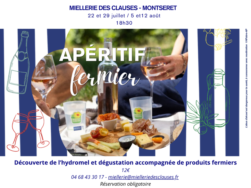 APÉRITIF FERMIER DÉCOUVERTE DE L’HYDROMEL ET DÉGUSTATION ACCOMPAGNÉE DE PRODUITS FERMIERS  Montséret