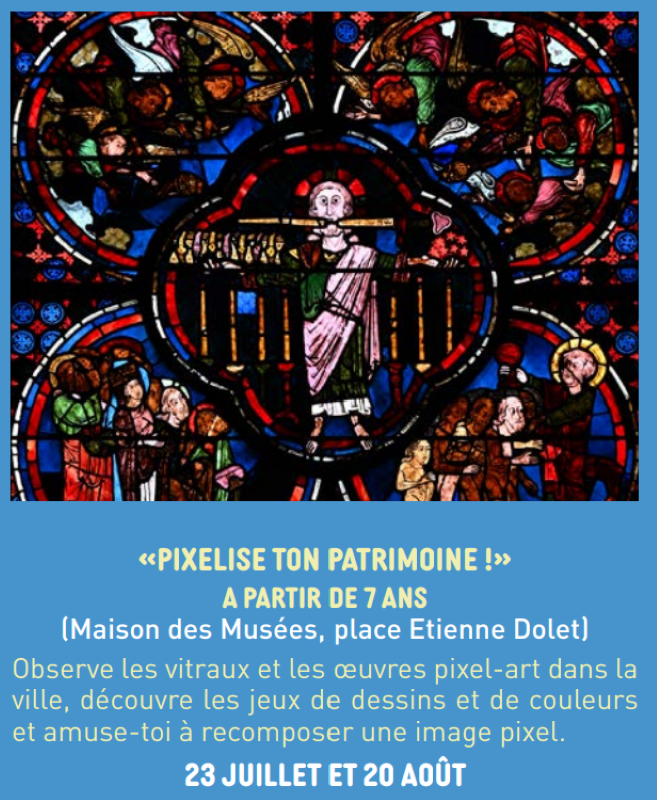 Atelier enfant «Pixelise ton patrimoine !» Bourges