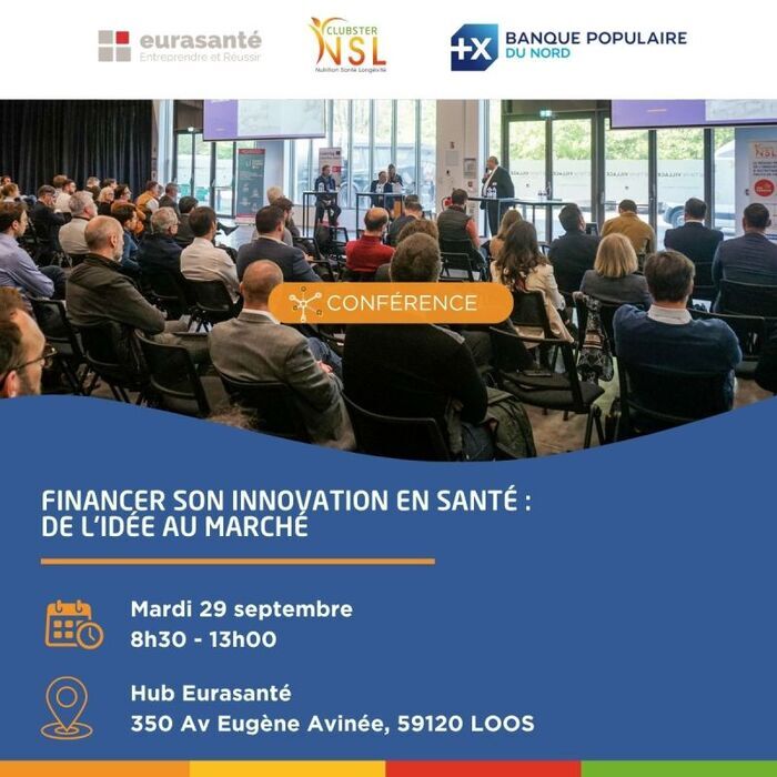 Atelier "Financer son innovation en santé : de l'idée au marché" Hub Eurasanté Loos