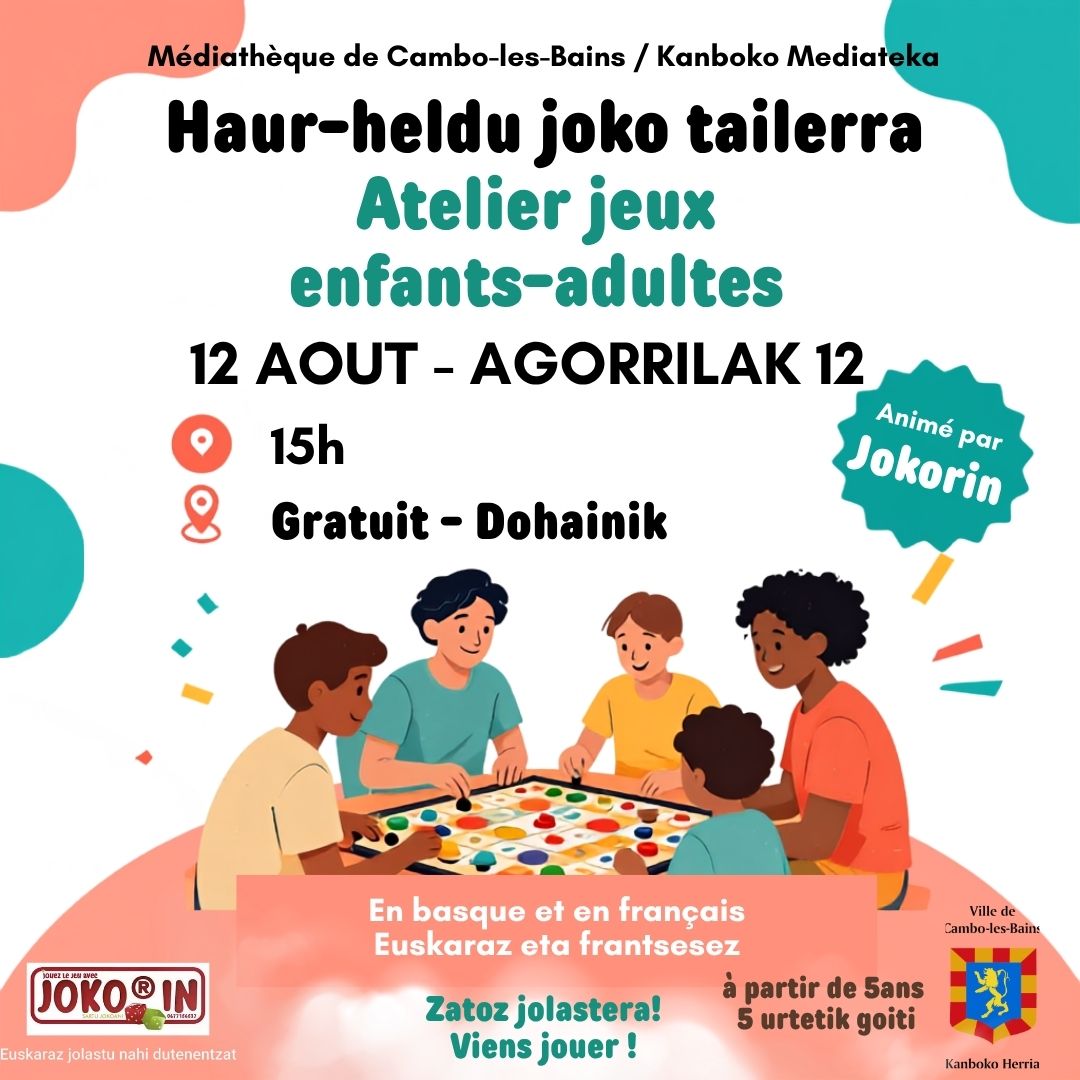 Atelier jeux enfants-adultes 14 Avenue de la Mairie Cambo-les-Bains 2026-08-12