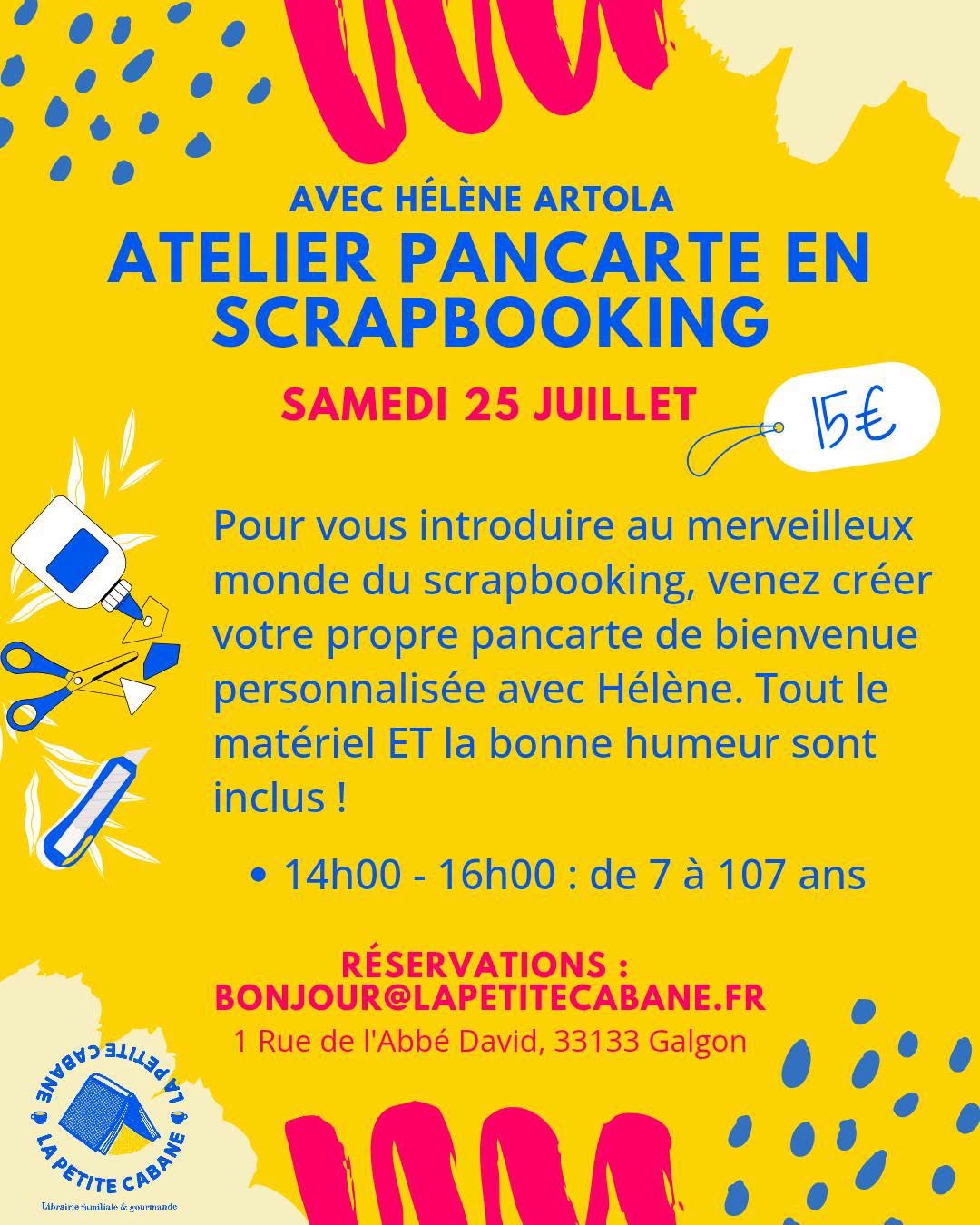 Atelier pancarte en scrapbooking à la Petite Cabane avec Hélène Artola La petite cabane Galgon 2026-07-25