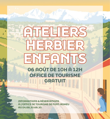 ATELIERS HERBIERS ENFANTS JEUDI 06 AOÛT Font-Romeu-Odeillo-Via