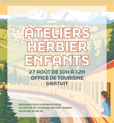 ATELIERS HERBIERS ENFANTS JEUDI 27 AOÛT Font-Romeu-Odeillo-Via