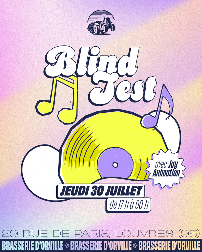 Blind Test, Brasserie d’Orville, Louvres