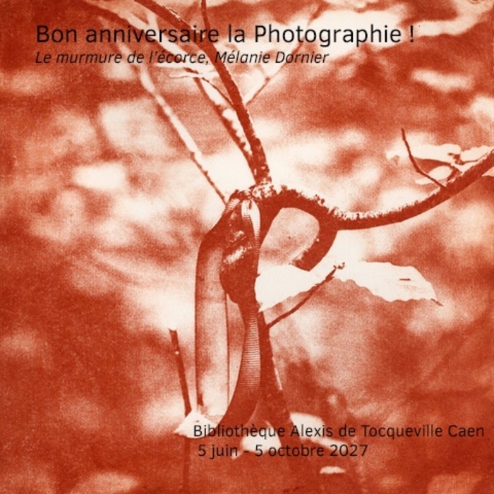 Bon anniversaire la photographie !, Bibliothèque Alexis-de-Tocqueville, Caen