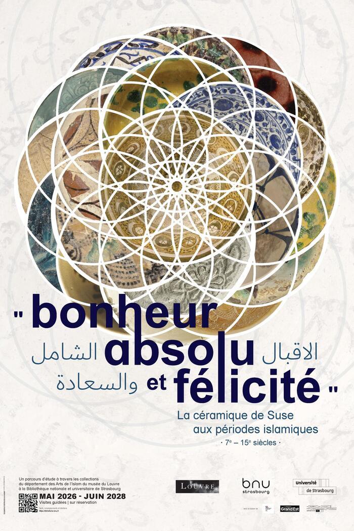 «Bonheur absolu et félicité» : la céramique de Suse Bibliothèque nationale et universitaire Strasbourg