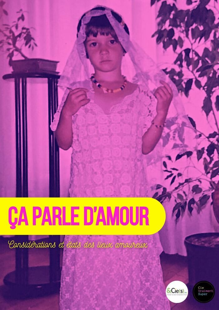 « Ça parle d’amour » Compagnie Vraiment super, Théâtre Jules Julien, Toulouse